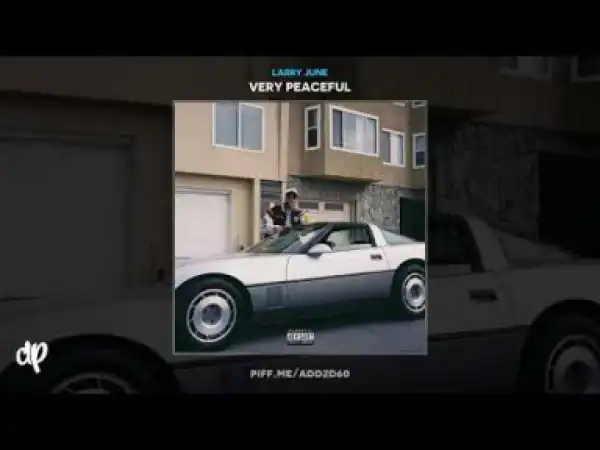 Larry June - One Time